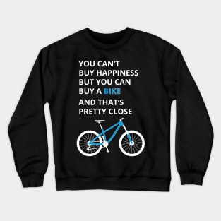 You can't buy happiness Crewneck Sweatshirt